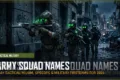 340+ Army Squad Names (Tactical Milsim, SpecOps & Military Fireteams for 2026)