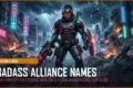 280+ Badass Alliance Names (Mighty Factions, Guilds & Clan Coalitions for 2026)